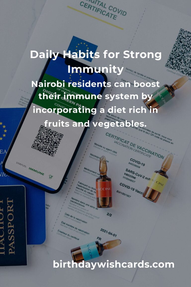 Daily Habits to Boost Your Immune System in Nairobi