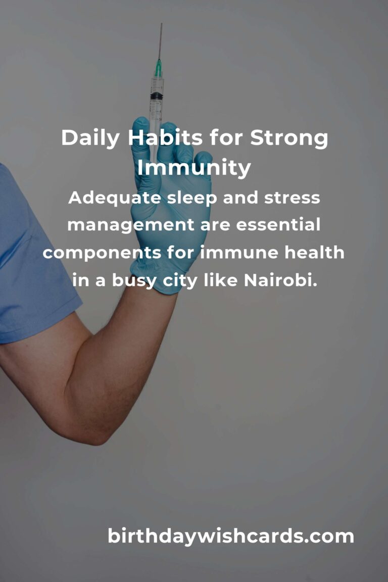 Daily Habits to Boost Your Immune System in Nairobi