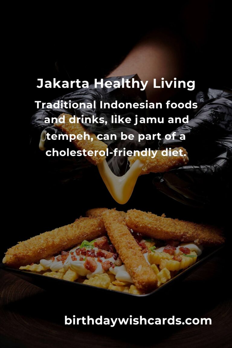 Daily Habits to Lower Cholesterol in Jakarta: Your Path to a Healthier Heart