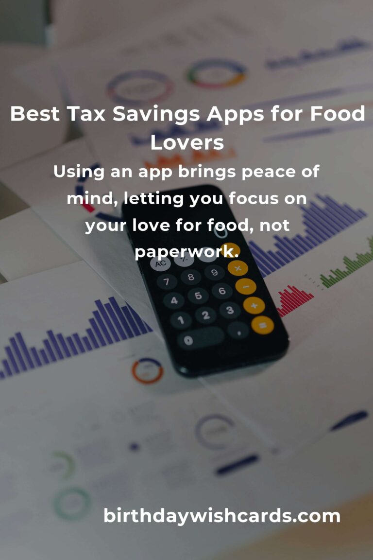 Delicious Deductions: The Best Tax Savings Apps for Food Lovers in 2024