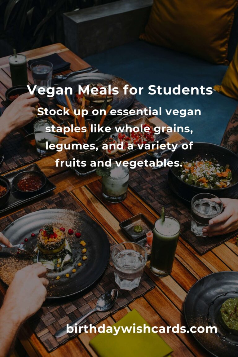Delicious Vegan Meals for Students: A Complete Guide