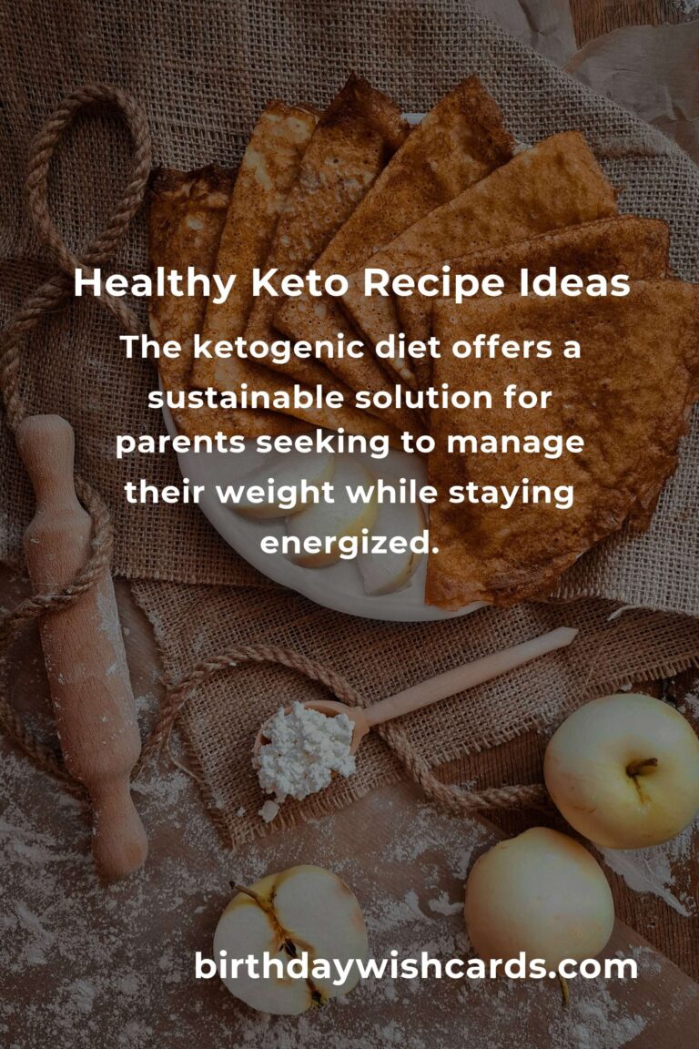 Delicious and Healthy Keto Recipes for Parents to Enjoy