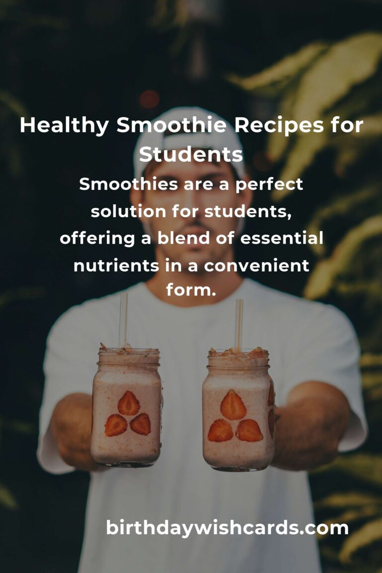 Delicious and Nutritious: Healthy Smoothie Recipes for Students