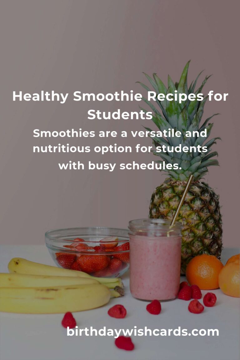 Delicious and Nutritious: Healthy Smoothie Recipes for Students