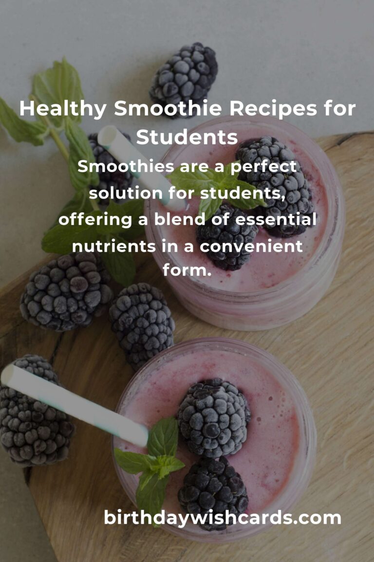 Delicious and Nutritious: Healthy Smoothie Recipes for Students
