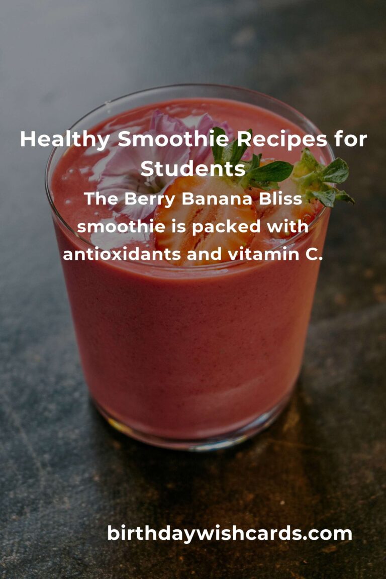 Delicious and Nutritious: Healthy Smoothie Recipes for Students