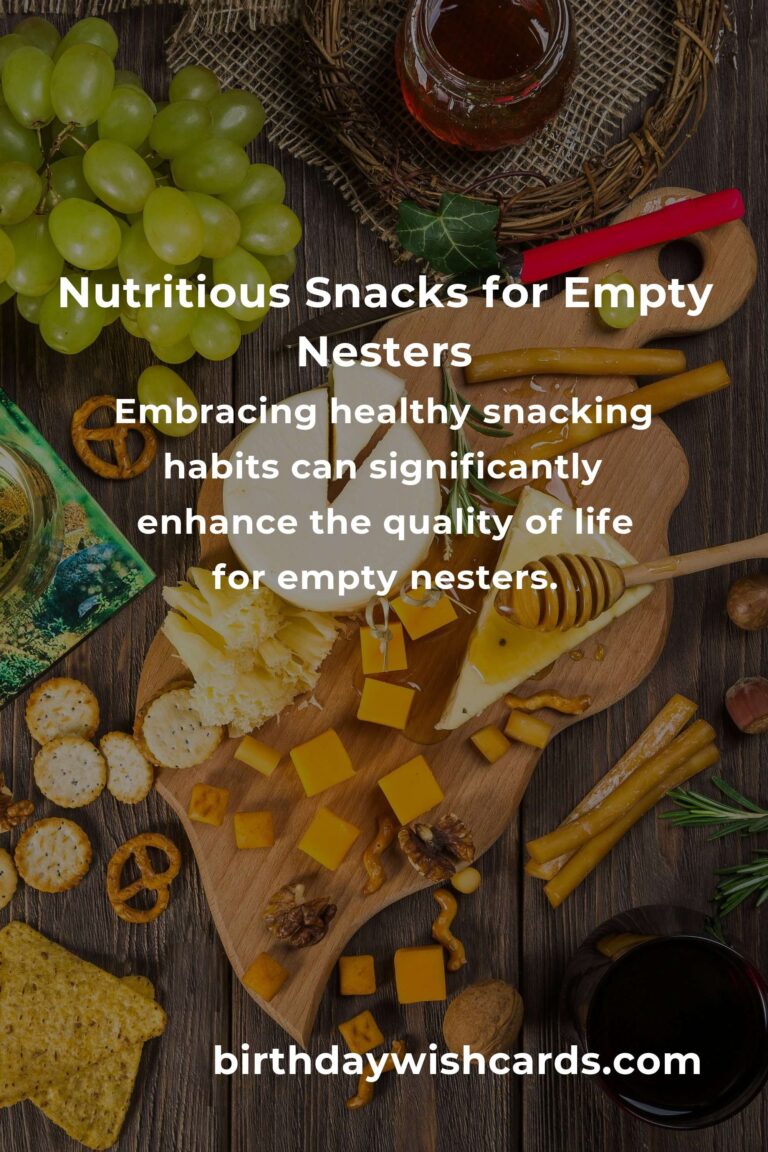 Delicious and Nutritious Healthy Snacks for Empty Nesters
