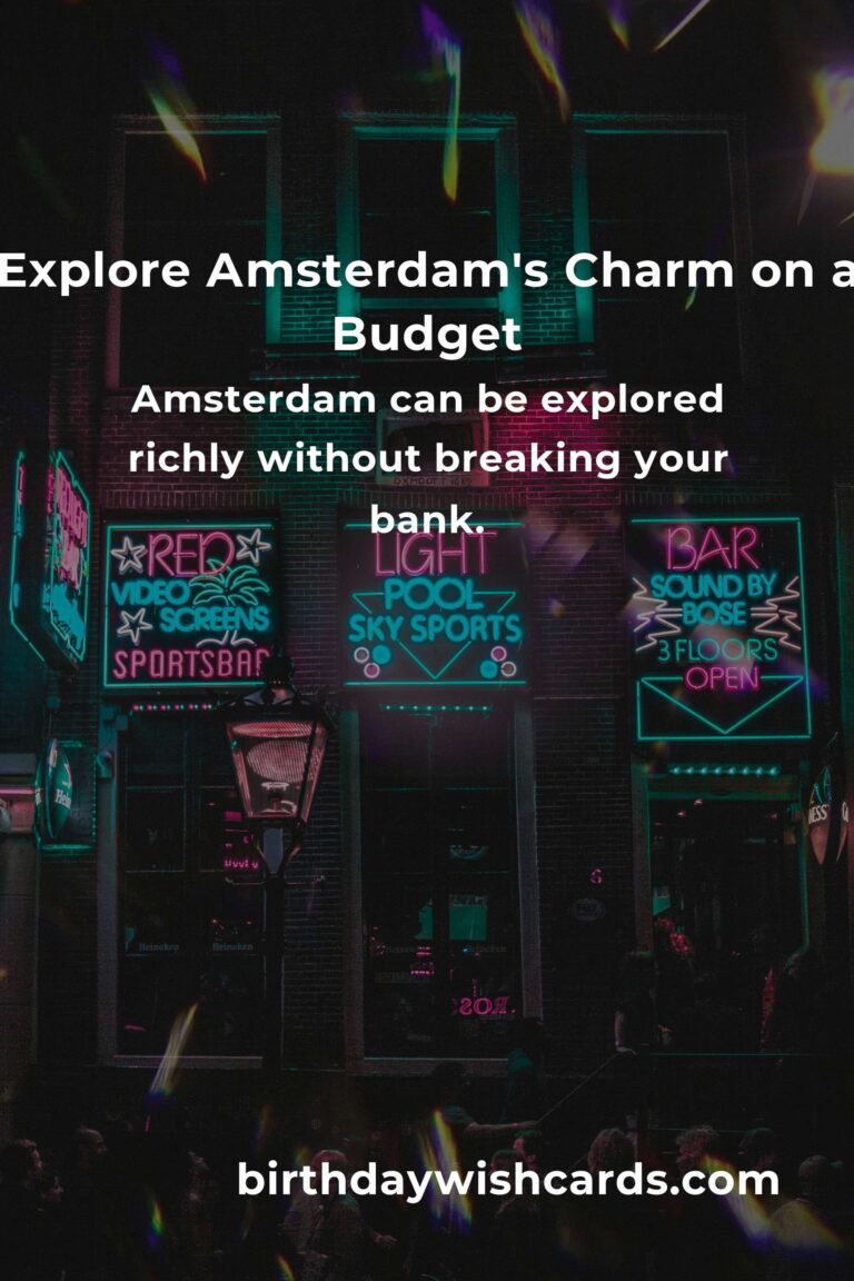 Discover Amsterdam on a Budget: The Ultimate Guide to Unforgettable Experiences