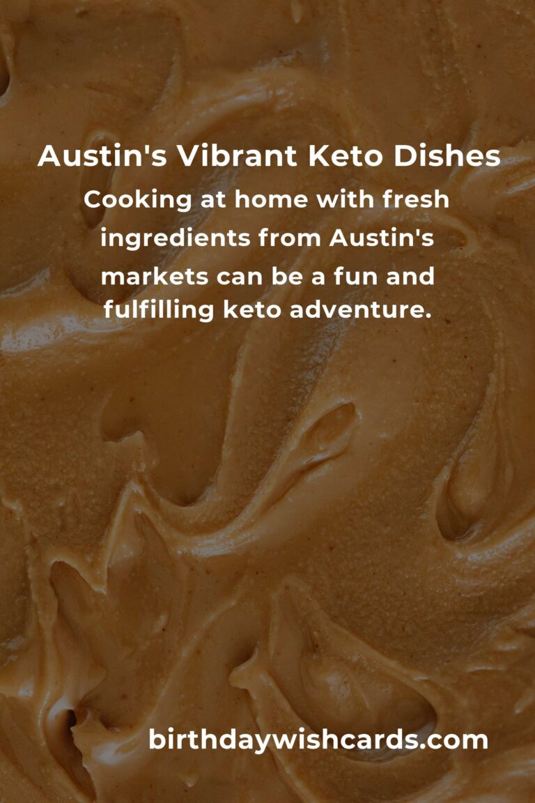 Discover Austin's Best Keto Recipes in 2025: A Delicious Journey