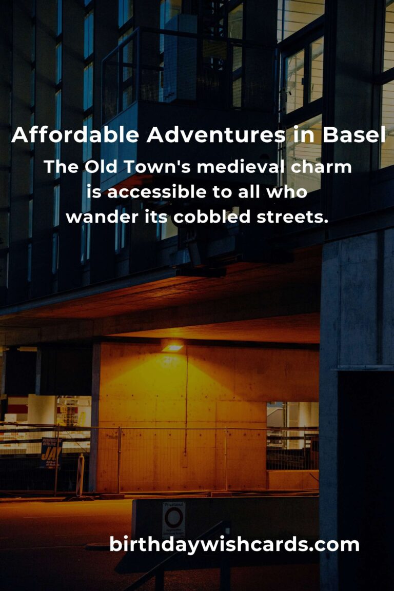 Discover Basel on a Budget: Your Guide to Affordable Adventures