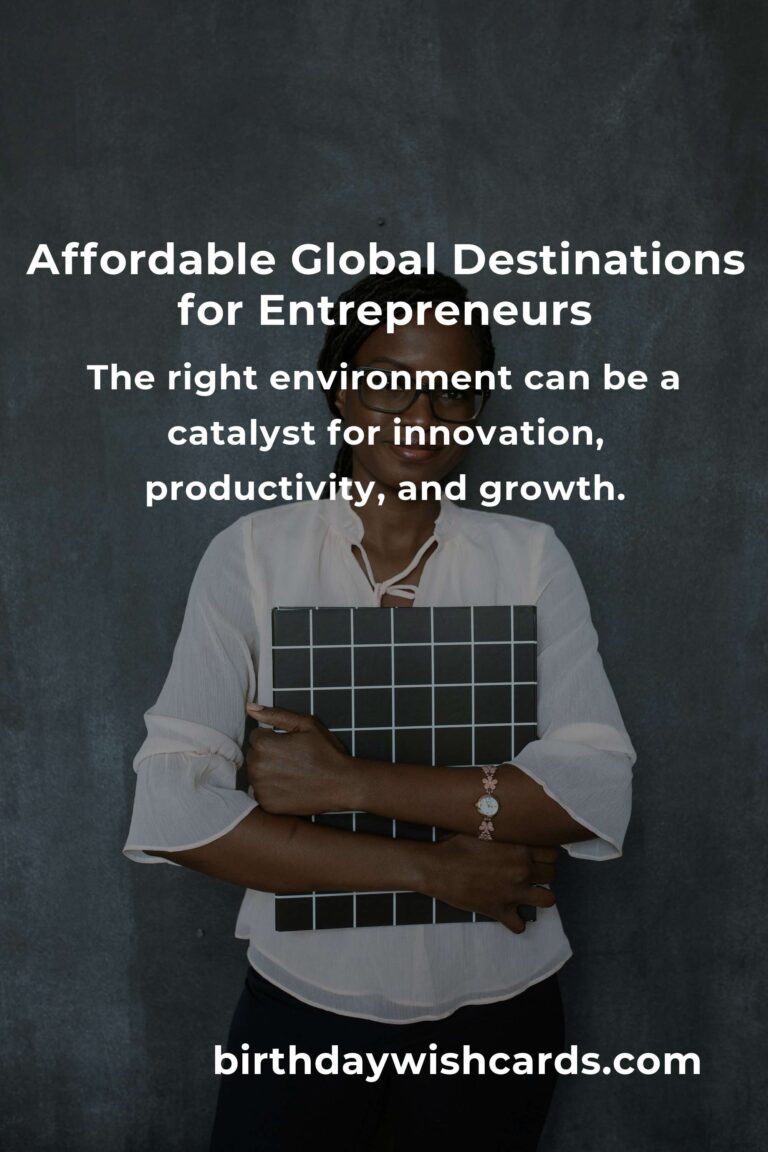 Discover Budget Destinations for Entrepreneurs in 2025: Where Dreams Meet Affordability