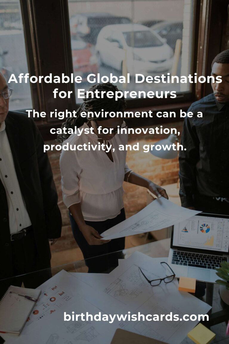 Discover Budget Destinations for Entrepreneurs in 2025: Where Dreams Meet Affordability