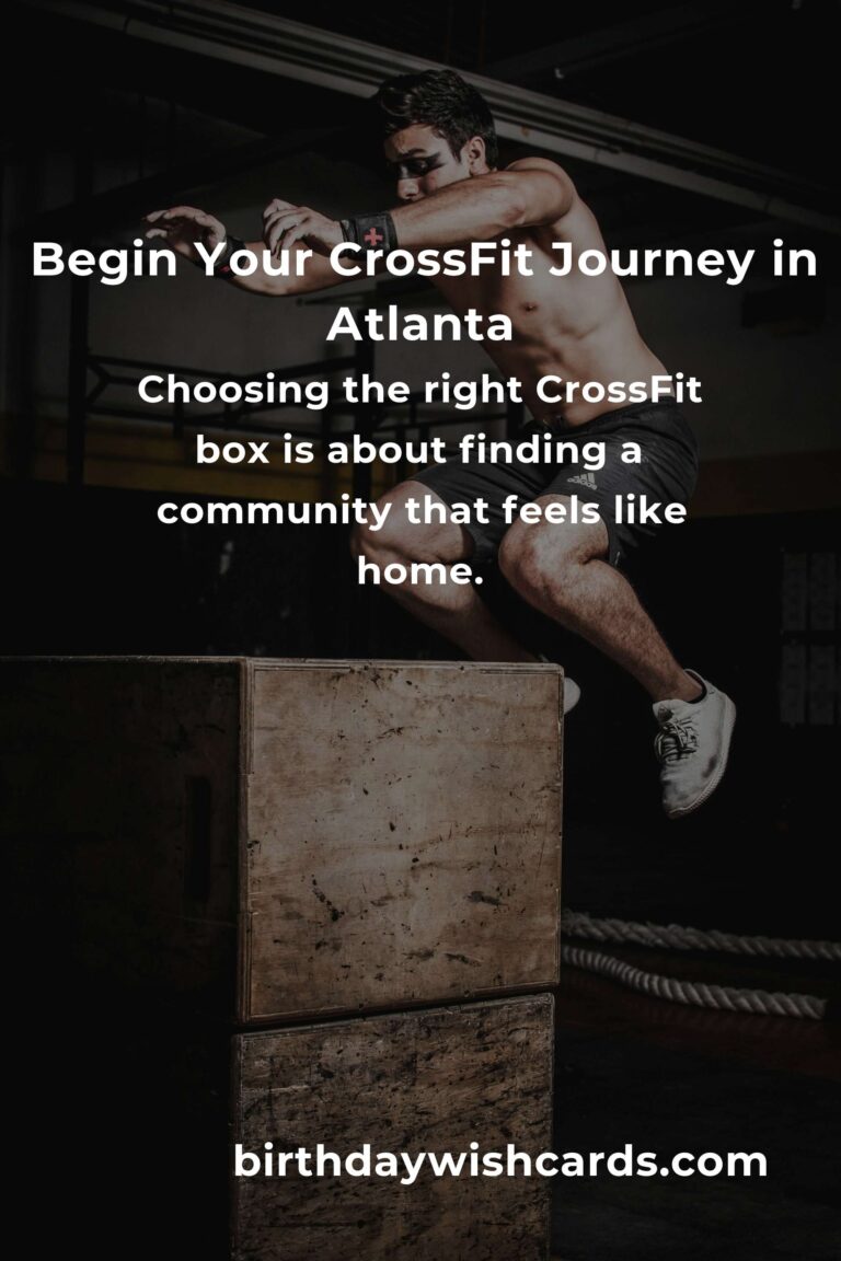 Discover CrossFit in Atlanta: Your Beginner's Journey to Strength and Community