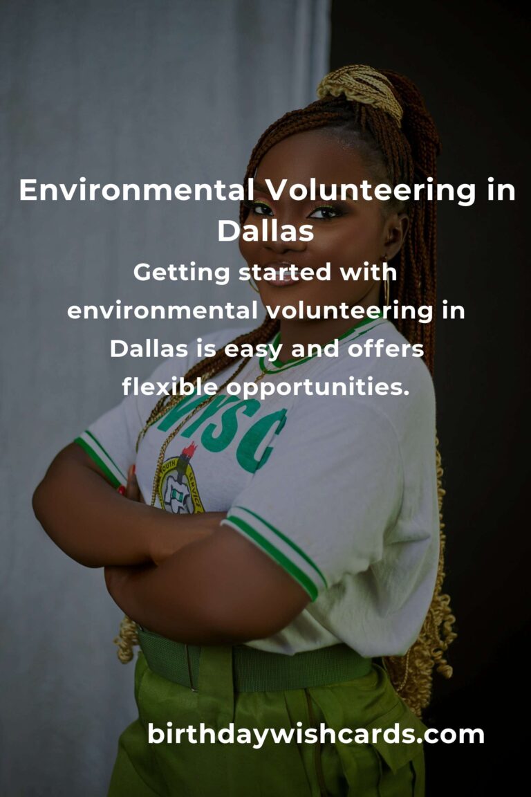 Discover Environmental Volunteering Opportunities in Dallas for 2025