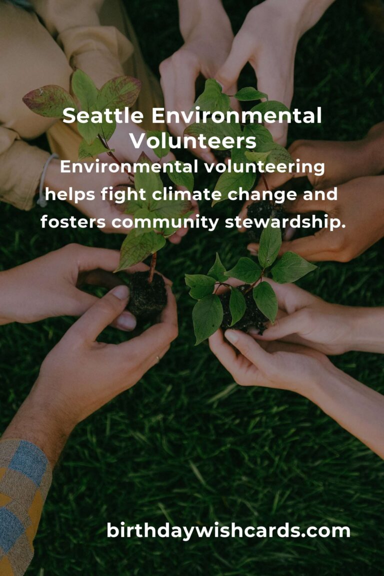 Discover Environmental Volunteering Opportunities in Seattle for 2025