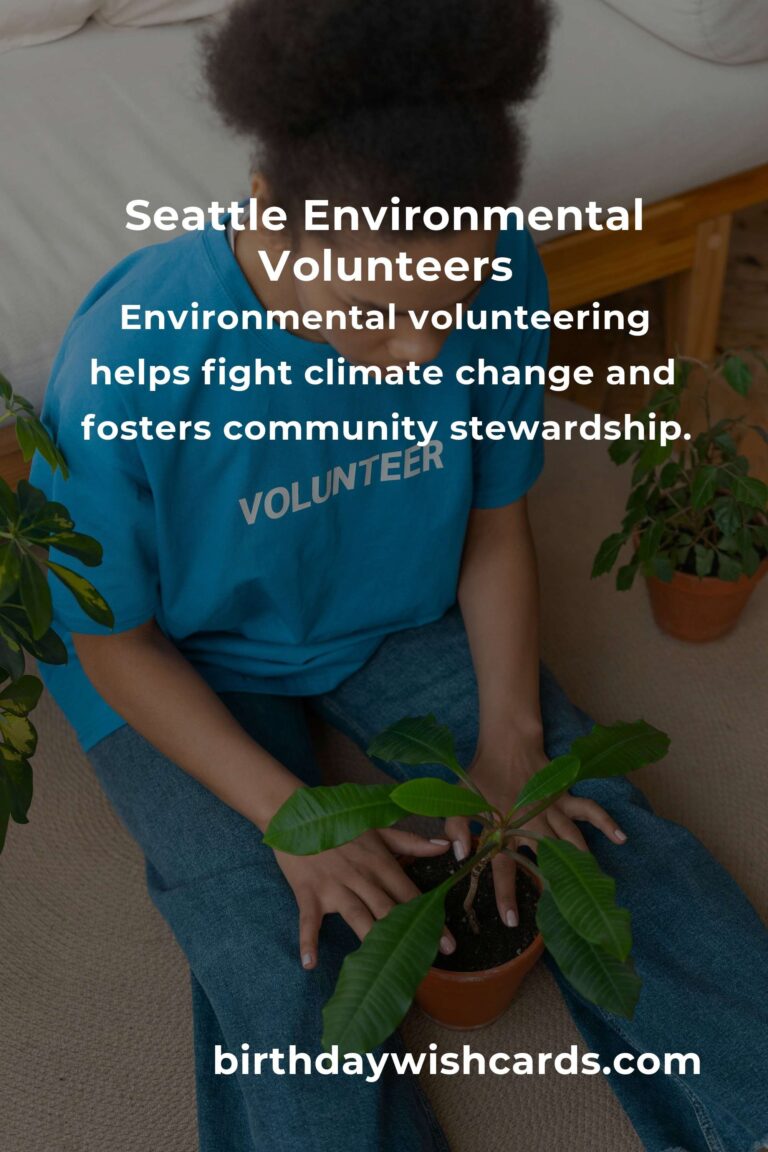 Discover Environmental Volunteering Opportunities in Seattle for 2025