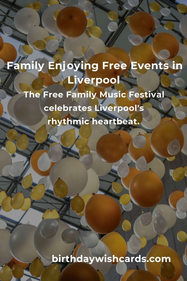 Discover Free Family Fun: Exciting Events in Liverpool This Month