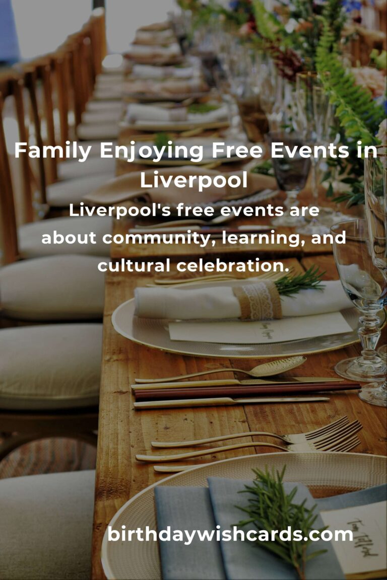 Discover Free Family Fun: Exciting Events in Liverpool This Month