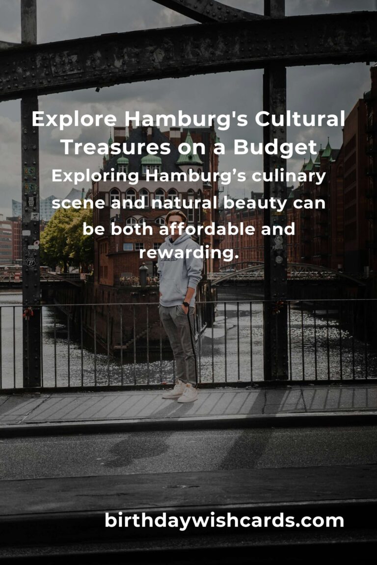 Discover Hamburg on a Budget: Explore Cultural Wonders Without Breaking the Bank