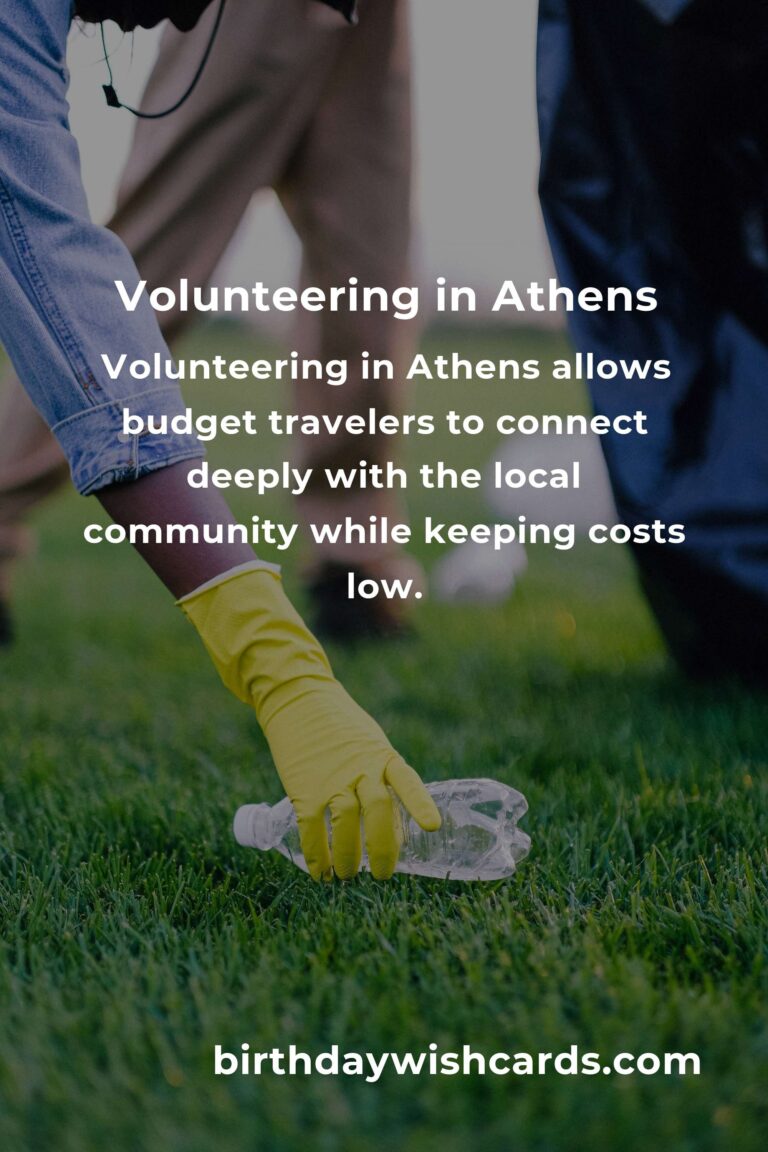 Discover Heartfelt Volunteer Opportunities for Budget Travelers in Athens