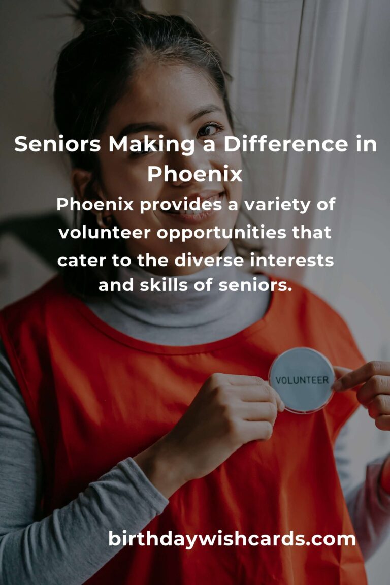Discover Heartfelt Volunteer Opportunities for Seniors in Phoenix