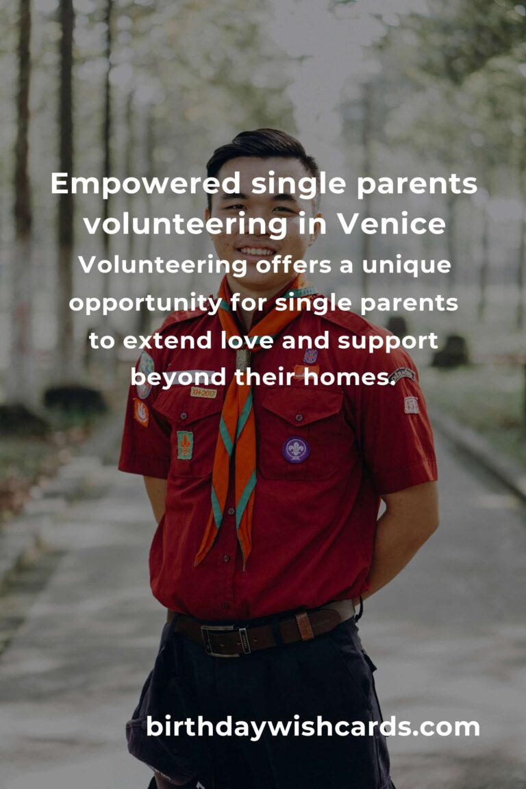 Discover Heartfelt Volunteer Opportunities for Single Parents in Venice