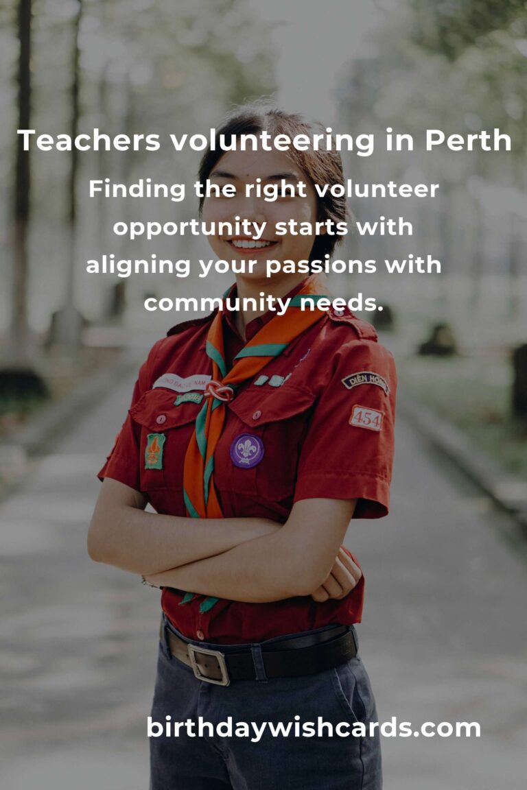 Discover Heartfelt Volunteer Opportunities for Teachers in Perth: Make a Difference Beyond the Classroom
