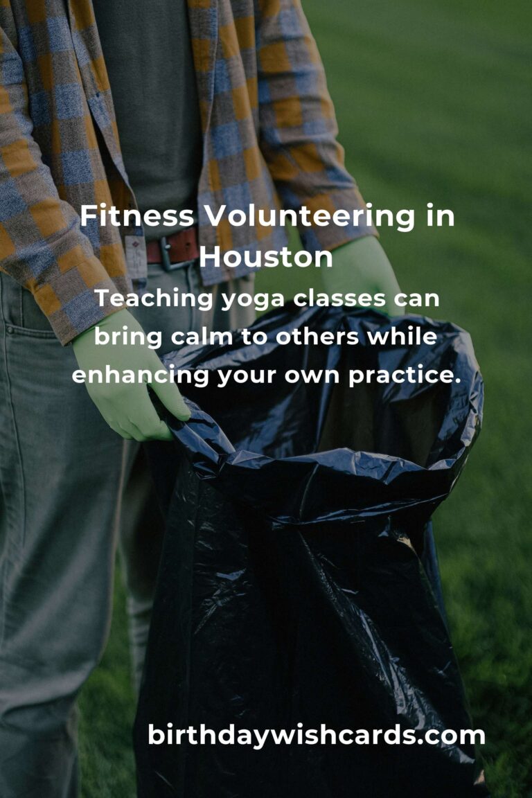 Discover Heartfelt Ways to Stay Fit: Volunteer Opportunities for Fitness Enthusiasts in Houston