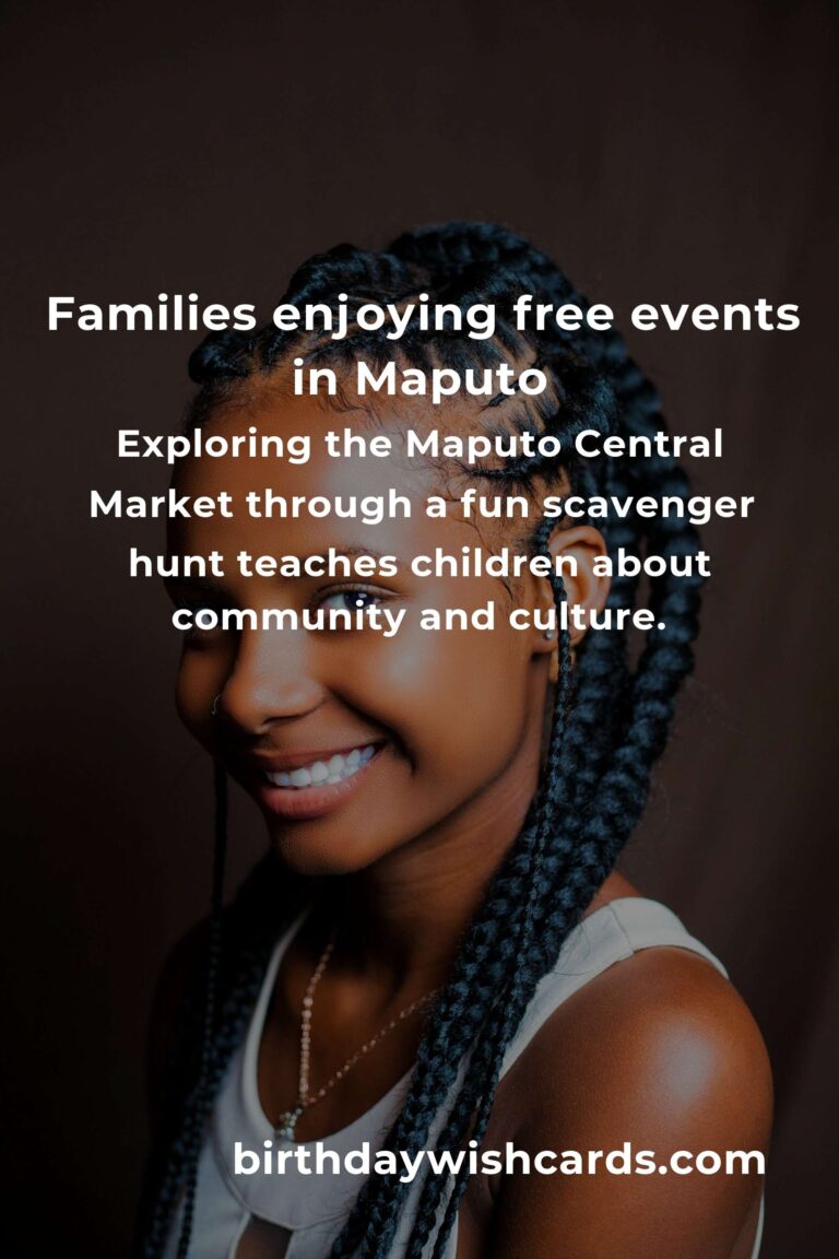 Discover Heartfelt and Memorable Free Events for Families in Maputo This Month
