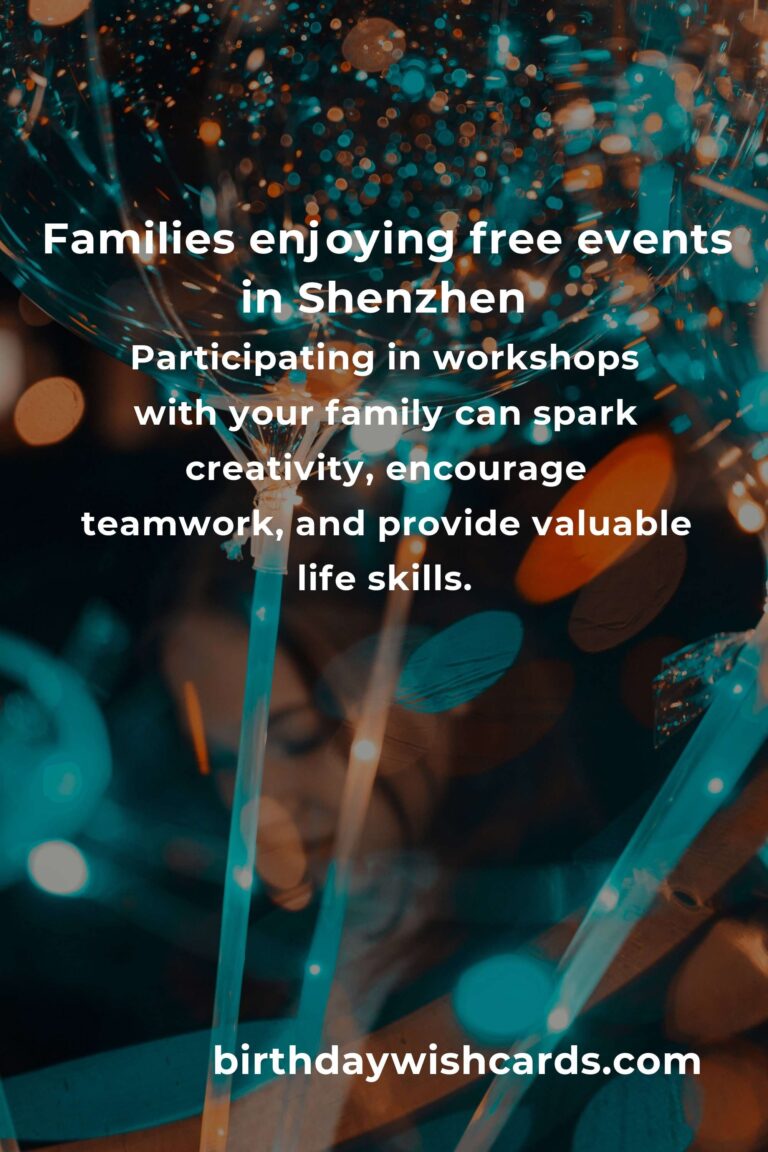 Discover Heartwarming Free Events for Families in Shenzhen This Month