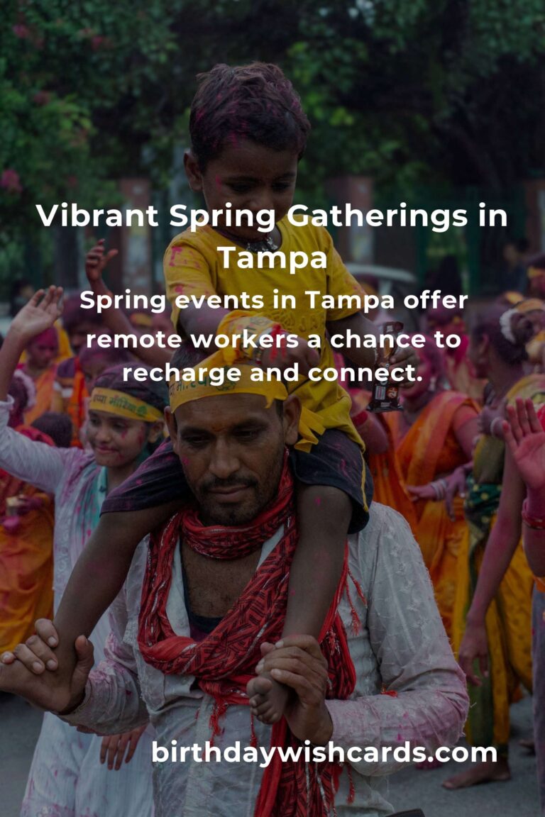Discover Heartwarming Spring Events in Tampa Perfect for Remote Workers