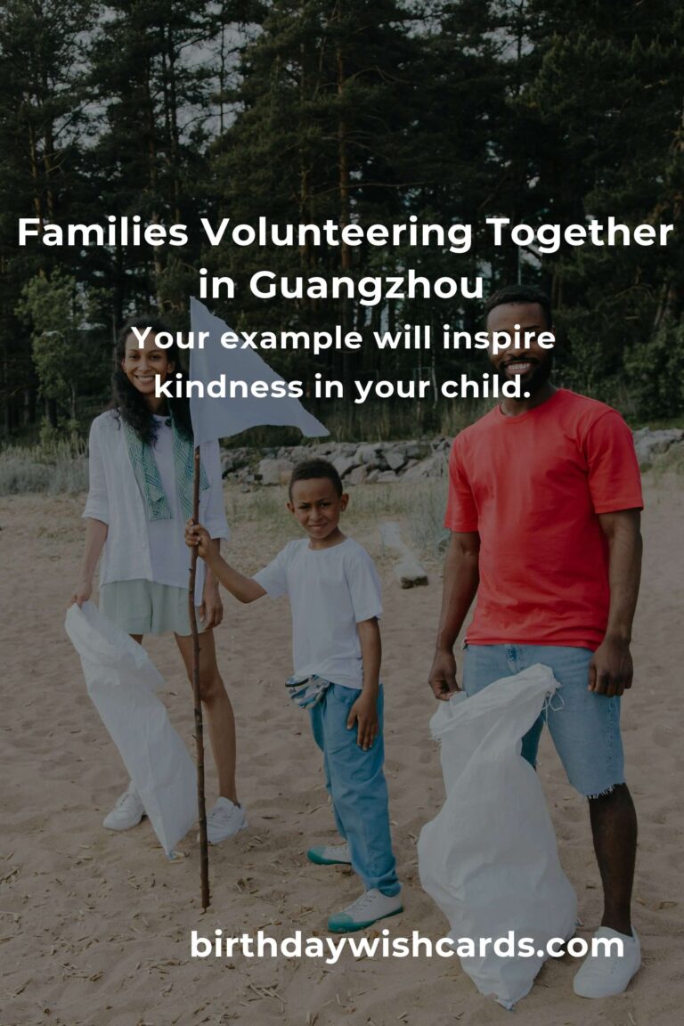 Discover Heartwarming Volunteer Opportunities for New Parents in Guangzhou: Make a Difference Together!
