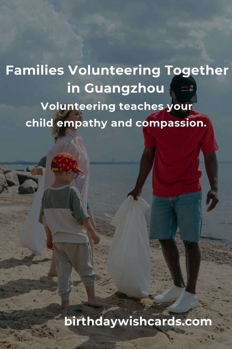 Discover Heartwarming Volunteer Opportunities for New Parents in Guangzhou: Make a Difference Together!