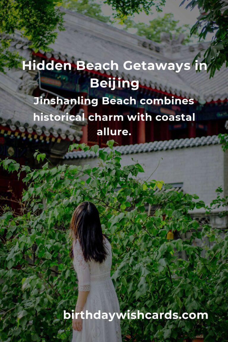 Discover Hidden Beach Vacations in Beijing You Must See