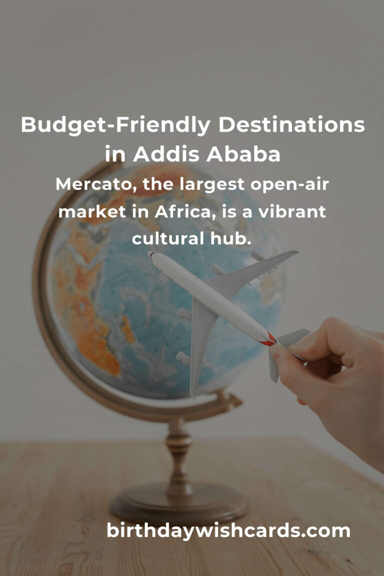 Discover Hidden Budget Destinations in Addis Ababa You Must See