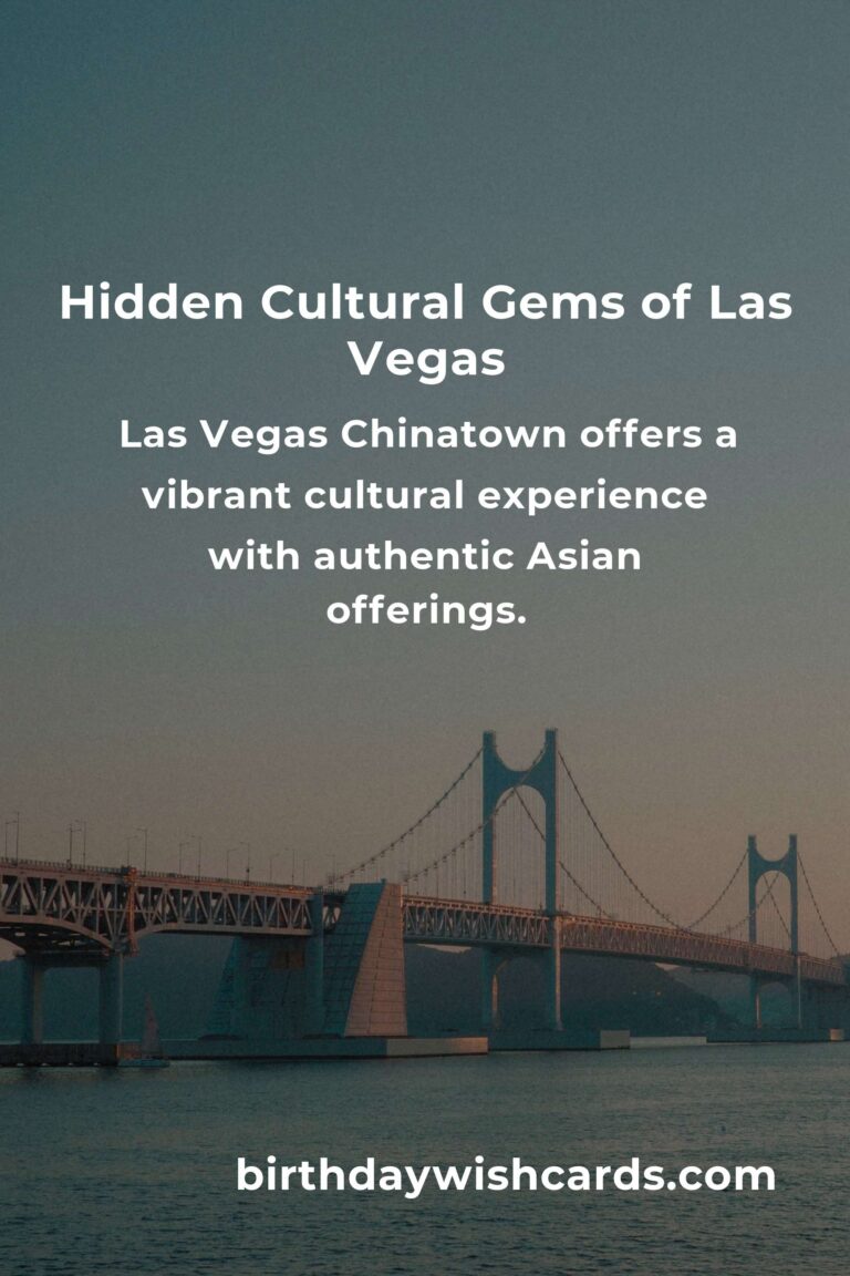 Discover Hidden Cultural Sites in Las Vegas You Must See