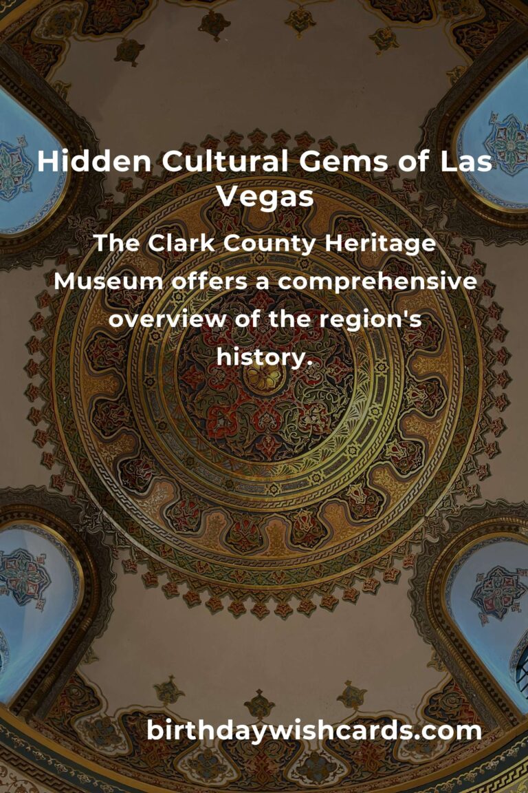 Discover Hidden Cultural Sites in Las Vegas You Must See