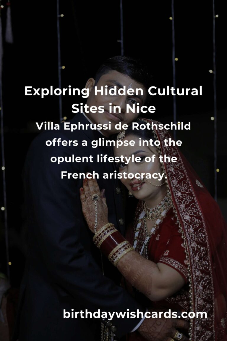 Discover Hidden Cultural Sites in Nice You Must See