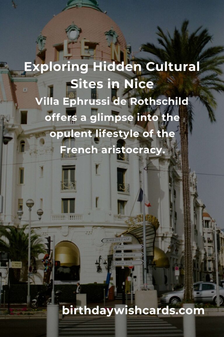 Discover Hidden Cultural Sites in Nice You Must See