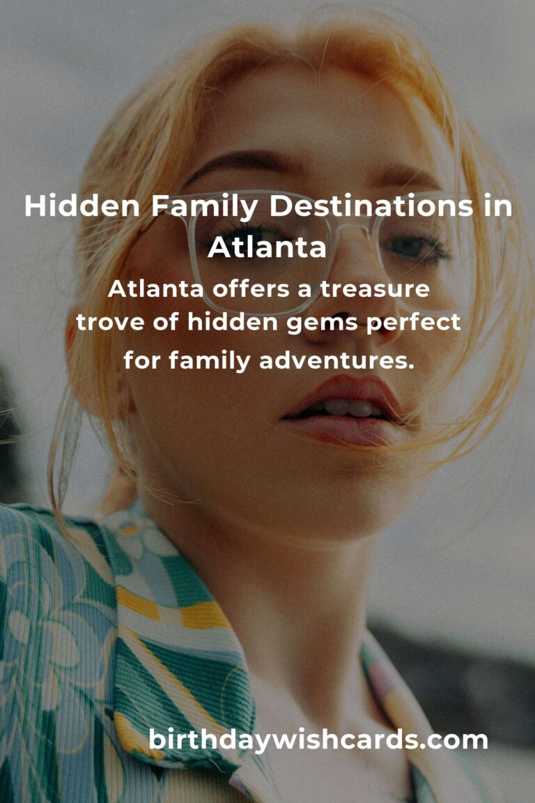 Discover Hidden Family Destinations in Atlanta You Must See