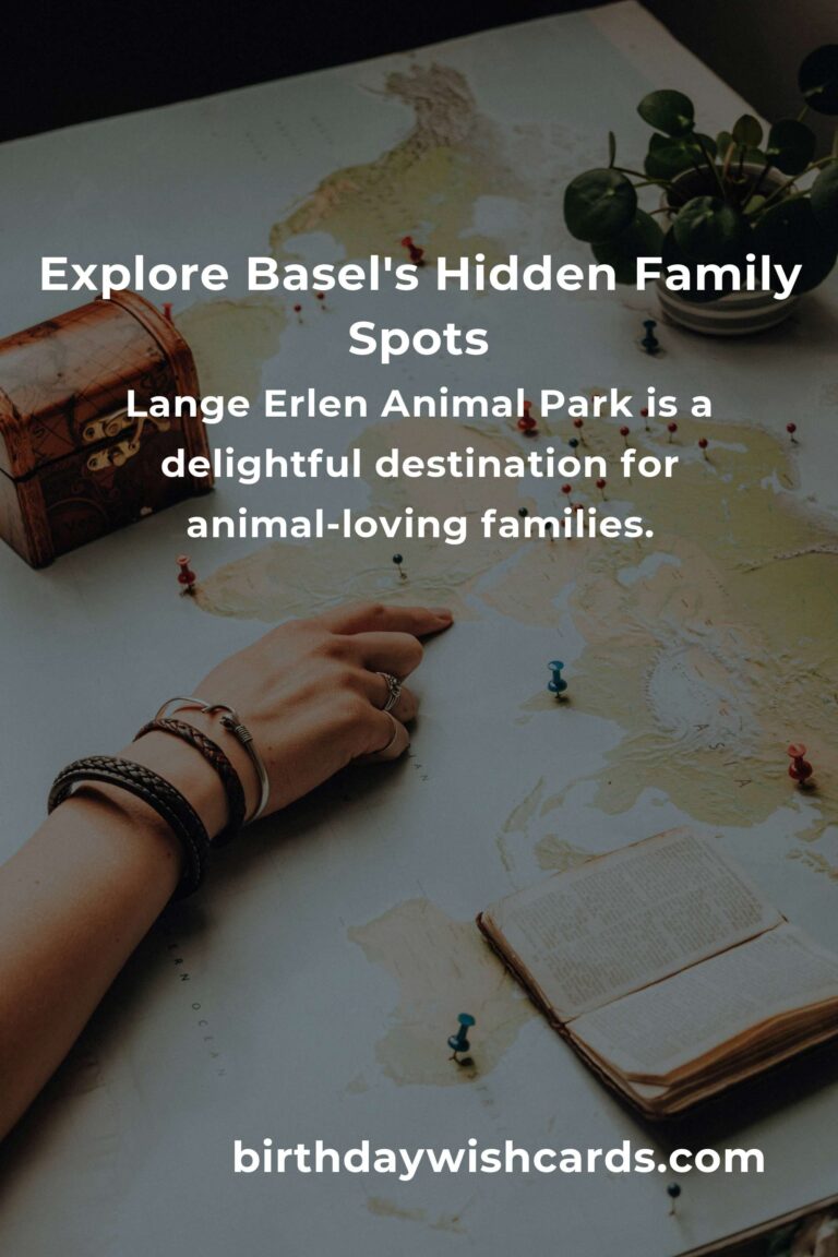 Discover Hidden Family Destinations in Basel You Must See
