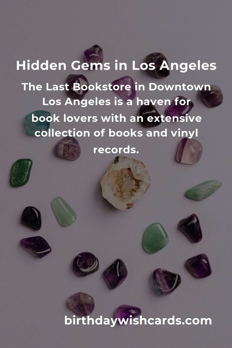 Discover Hidden Gems in Los Angeles You Must See