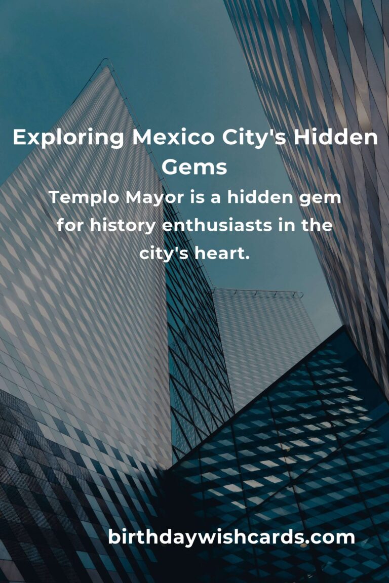 Discover Hidden Gems in Mexico City: Ultimate Guide