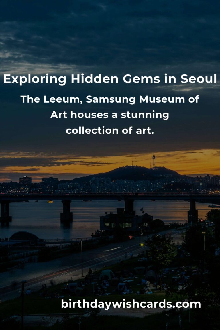 Discover Hidden Gems in Seoul: The Ultimate Guide to Unseen Attractions