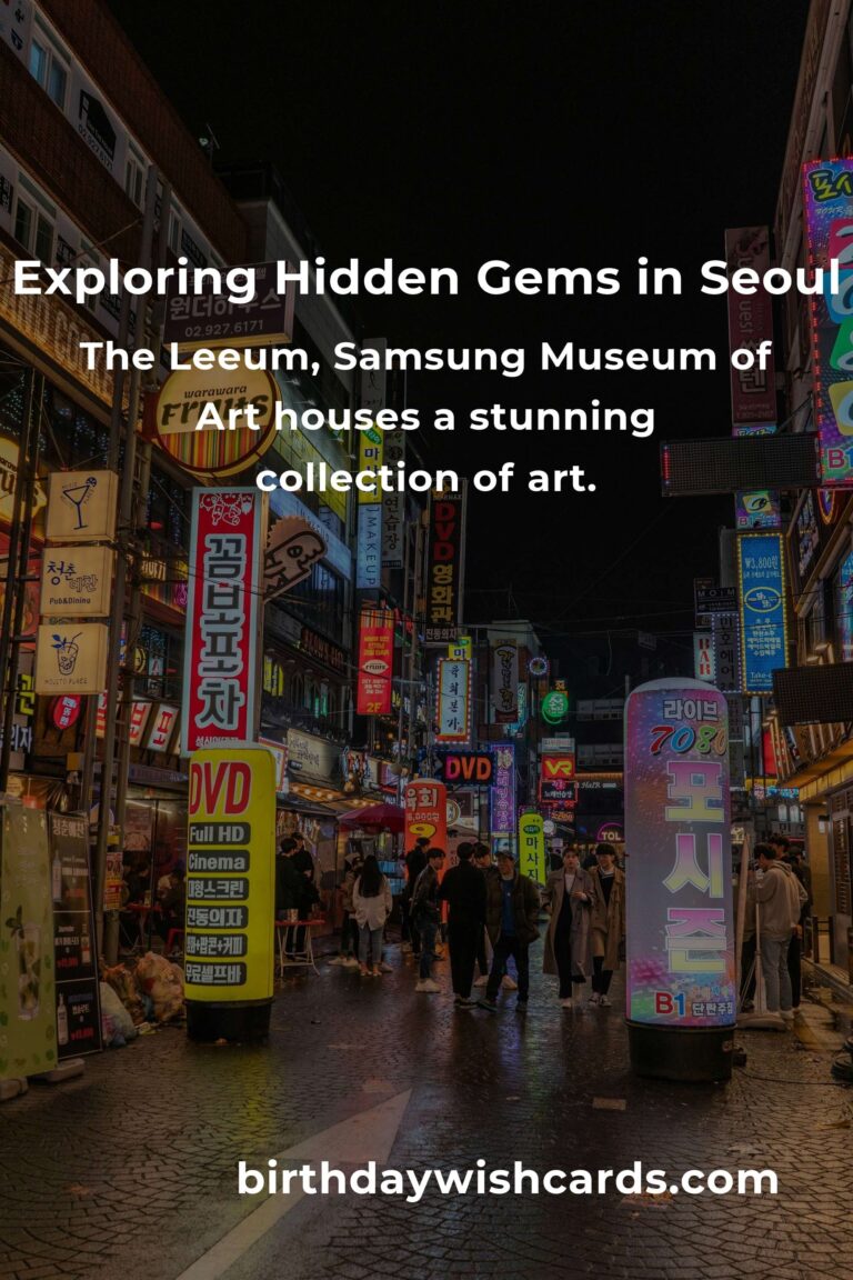Discover Hidden Gems in Seoul: The Ultimate Guide to Unseen Attractions