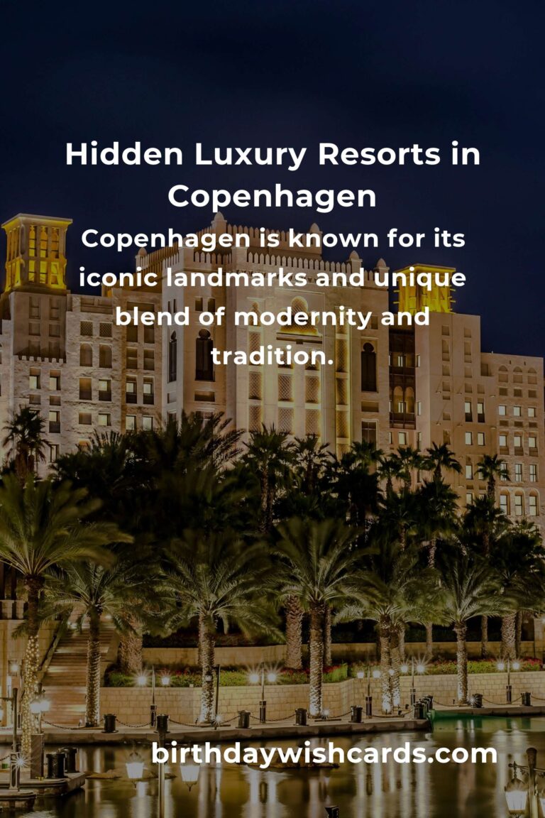 Discover Hidden Luxury Resorts in Copenhagen You Must See