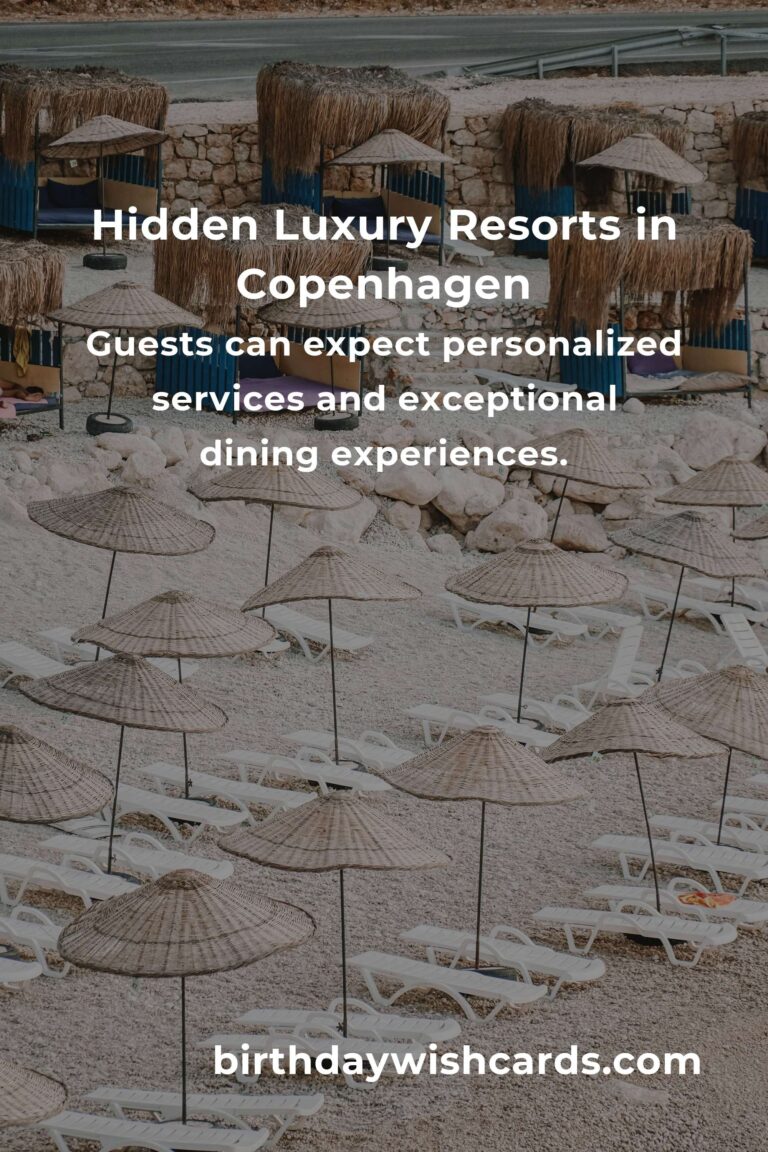 Discover Hidden Luxury Resorts in Copenhagen You Must See