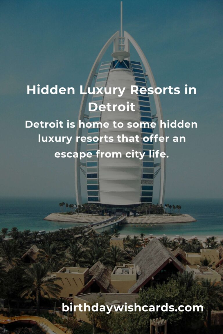 Discover Hidden Luxury Resorts in Detroit You Must See