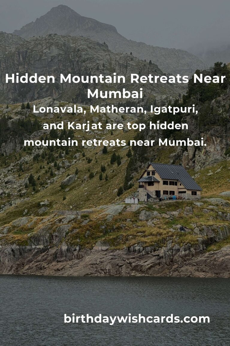 Discover Hidden Mountain Retreats in Mumbai You Must See