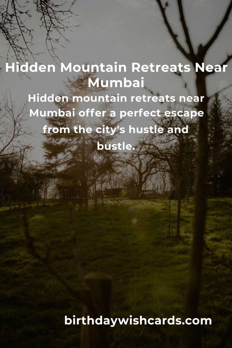 Discover Hidden Mountain Retreats in Mumbai You Must See